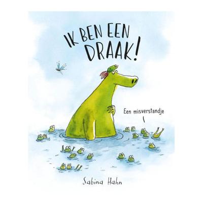 Ik ben een draak! (Hardback)