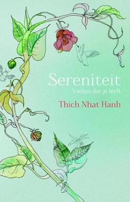 Sereniteit - Thich Nhat Hanh - ebook Sereniteit - Thich Nhat Hanh - ebook