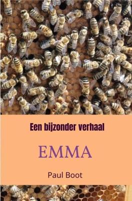 Een bijzonder verhaal Emma - Paul Boot - ebook