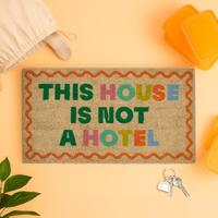 This House is Not a Hotel deurmat - thumbnail