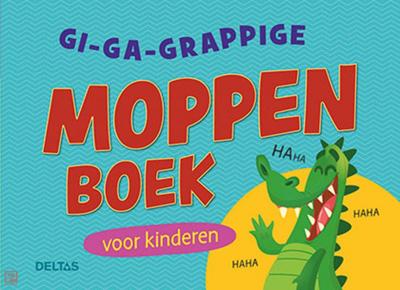 Deltas Gi ga grappige moppenboek voor kinderen Deltas Gi ga grappige moppenboek voor kinderen