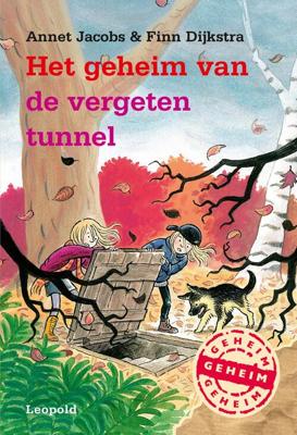 Het geheim van de vergeten tunnel - Annet Jacobs, Finn Dijkstra - ebook