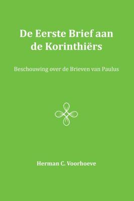 De Eerste Brief aan de Korinthiërs (Paperback) De Eerste Brief aan de Korinthiërs (Paperback)