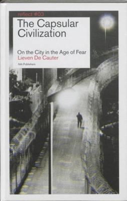 The Capsular Civilization / - Lieven De Cautier - ebook The Capsular Civilization / - Lieven De Cautier - ebook