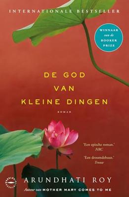 De God van Kleine Dingen - Arundhati Roy - ebook De God van Kleine Dingen - Arundhati Roy - ebook
