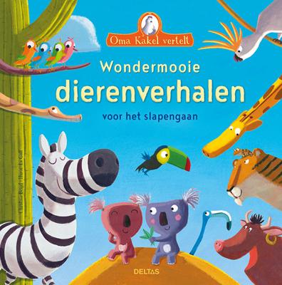 Deltas Oma kakel vertelt - wondermooie dierenverhalen