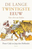 Lange twintigste eeuw - Pieter Caljé, Jaap den Hollander - ebook - thumbnail