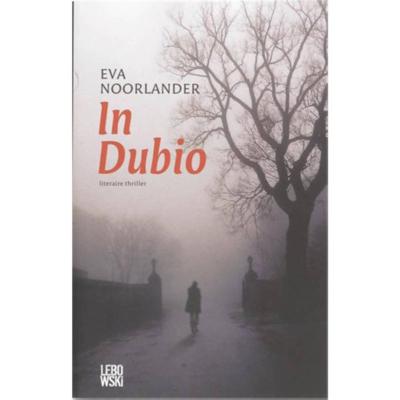 In Dubio - Eva Noorlander - Paperback (9789048800667) In Dubio - Eva Noorlander - Paperback (9789048800667)