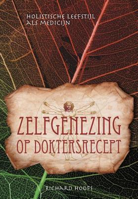 Zelfgenezing op doktersrecept (Paperback)