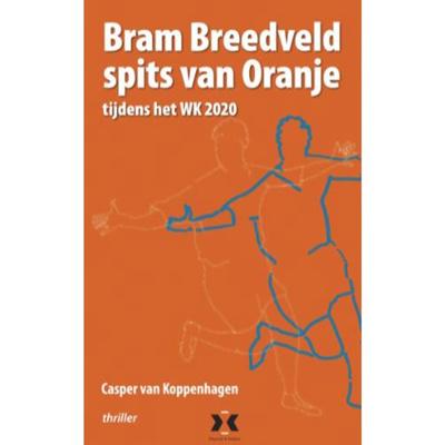 Bram Breedveld, Spits van Oranje (Paperback)