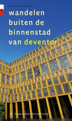 Wandelen buiten de binnenstad van Deventer (Paperback)