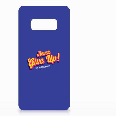 Samsung Galaxy S10e | Siliconen hoesje | met naam Never Give Up Samsung Galaxy S10e | Siliconen hoesje | met naam Never Give Up