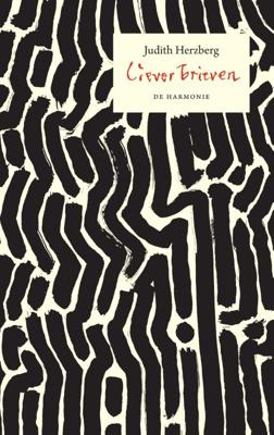 Liever brieven - Judith Herzberg - Paperback (9789076168586) Liever brieven - Judith Herzberg - Paperback (9789076168586)