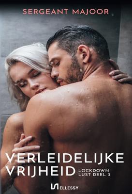 Verleidelijke vrijheid - Sergeant Majoor - ebook