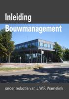 Inleiding Bouwmanagement - J.W.F. Wamelink, R.P. Geraedts, F.A.M. Hobma - ebook - thumbnail