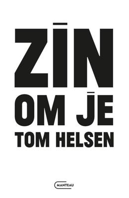 Zin om je Tom Helsen - Tom Helsen - ebook