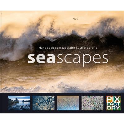 SEASCAPES - Handboek spectaculaire kustfotografie