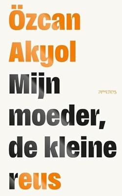 Mijn moeder, de kleine reus Mijn moeder, de kleine reus