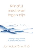 Mindful mediteren tegen pijn - Jon Kabat-Zinn - ebook - thumbnail