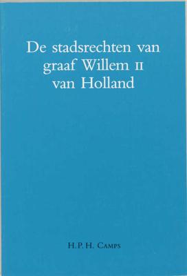 Stadsrechten van graaf willem II van Holland (Paperback)