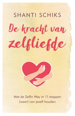 De kracht van zelfliefde (Paperback)