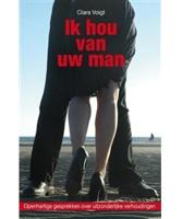 Ik hou van uw man - Clara Voigt - eBook (9789000319855) - thumbnail