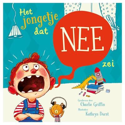 Rebo Publishers Het jongetje dat nee zei Rebo Publishers Het jongetje dat nee zei