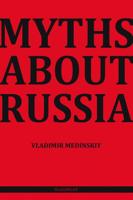 Myths about Russia - Vladimir Medinskiy - ebook - thumbnail
