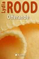 Offerande - Lydia Rood - eBook (9789490848071) - thumbnail