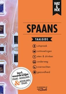 Spaans - Wat & Hoe taalgids - ebook