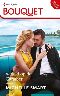 Verleid op de Caraïben - Michelle Smart - ebook