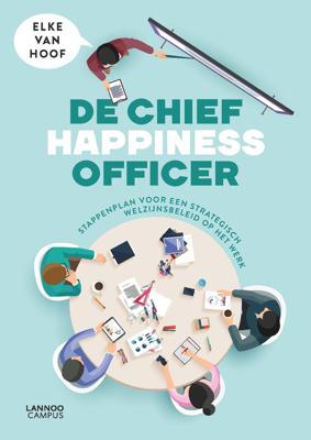 De Chief Happiness Officer - Elke Van Hoof - ebook