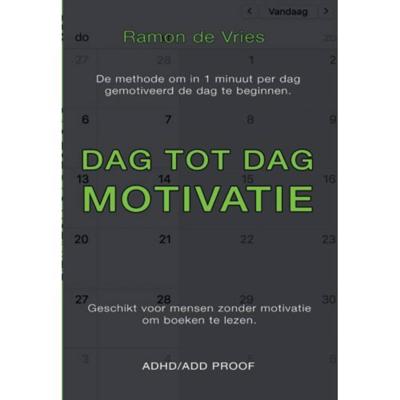 Dag tot Dag Motivatie - Ramon de Vries - Paperback (9789463455077)