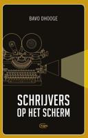 Schrijvers op het scherm - Bavo Dhooge - eBook (9789460416460) - thumbnail
