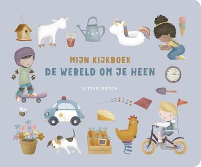 Mijn kijkboek - De wereld om je heen (Kartonboek)