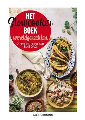 Het slowcookerboek - wereldgerechten