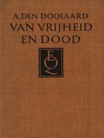 Van vrijheid en dood - A. den Doolaard - ebook - thumbnail
