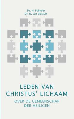 Leden van Christus' lichaam - H. Polinder, W. van Vlastuin - ebook