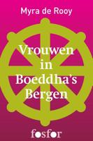 Vrouwen in Boeddha's bergen - Myra de Rooy - ebook - thumbnail