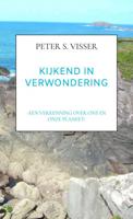 Kijkend In Verwondering - Peter S. Visser - Paperback (9789464185331) - thumbnail