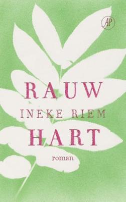 Rauw hart - Ineke Riem - ebook