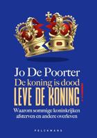 De koning is dood. Leve de koning! - Jo De Poorter - ebook - thumbnail
