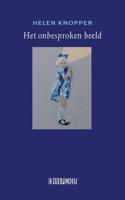 Het onbesproken beeld (Paperback) - thumbnail