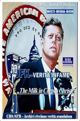 JFK-VERITÀ INFAME - M. Sc. Roman F. Martinu - ebook