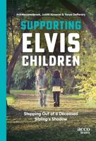 Supporting Elvis Children - Ard Nieuwenbroek, Judith Kimenai, Tanya Defferary, - ebook - thumbnail