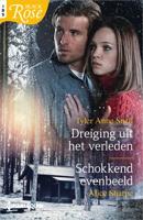 Dreiging uit het verleden ; Schokkend evenbeeld - Alice Sharpe, Tyler Anne Snell - eBook (9789402544527) - thumbnail