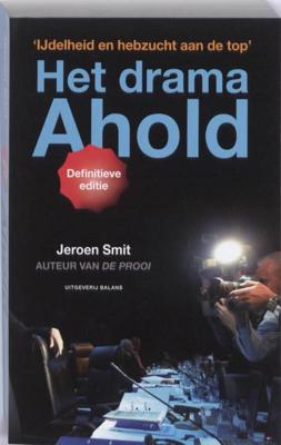 Het drama Ahold - Jeroen Smit - eBook (9789460034848)
