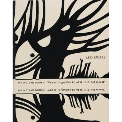 Jan P.C. van Doorn ''Van mijn grafiek houd ik toch het meest'' (Hardback) Jan P.C. van Doorn ''Van mijn grafiek houd ik toch het meest'' (Hardback)