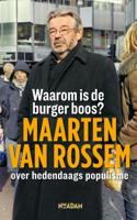 Waarom is de burger boos? - Maarten van Rossem - ebook - thumbnail