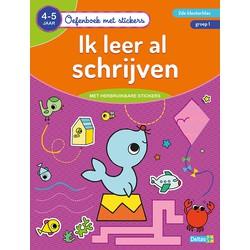 Deltas Oefenboek met stickers - ik leer al schrijven (4-5 jaar)
